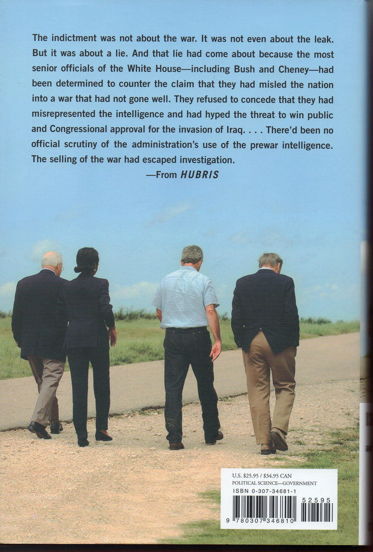 Hubris: The Inside Story of Spin, Scandal, and the Selling of the Iraq War — back cover