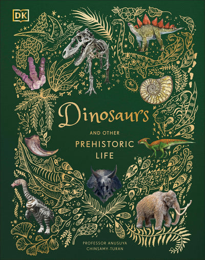Dinosaurs and Other Prehistoric Life (DK Children's Anthologies)