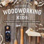 The Guide to Woodworking with Kids: Craft Projects to Develop the Lifelong Skills of Young Makers