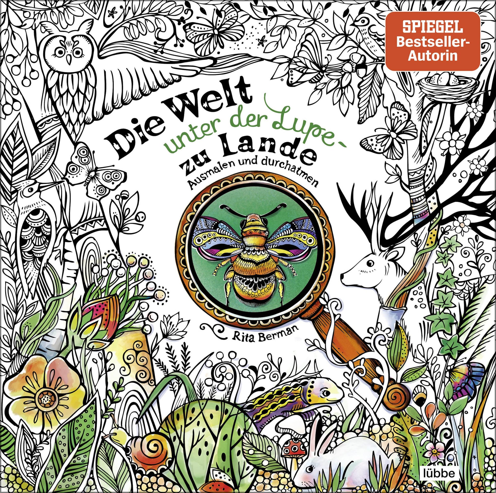 Die Welt unter der Lupe - zu Lande: Ausmalen und durchatmen