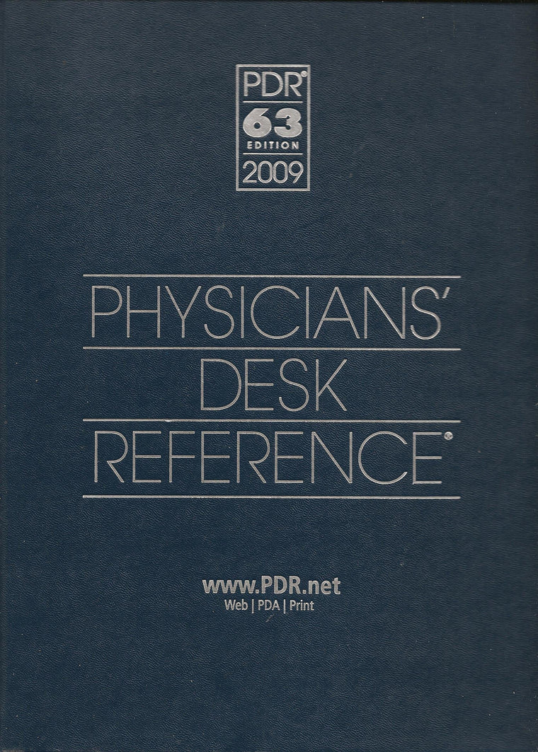 Physicians' Desk Reference 2009 (PDR, 63rd Edition)