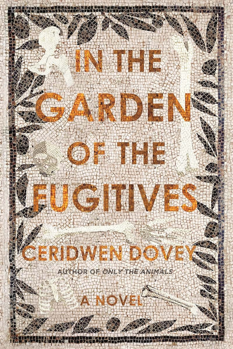 In the Garden of the Fugitives: A Novel