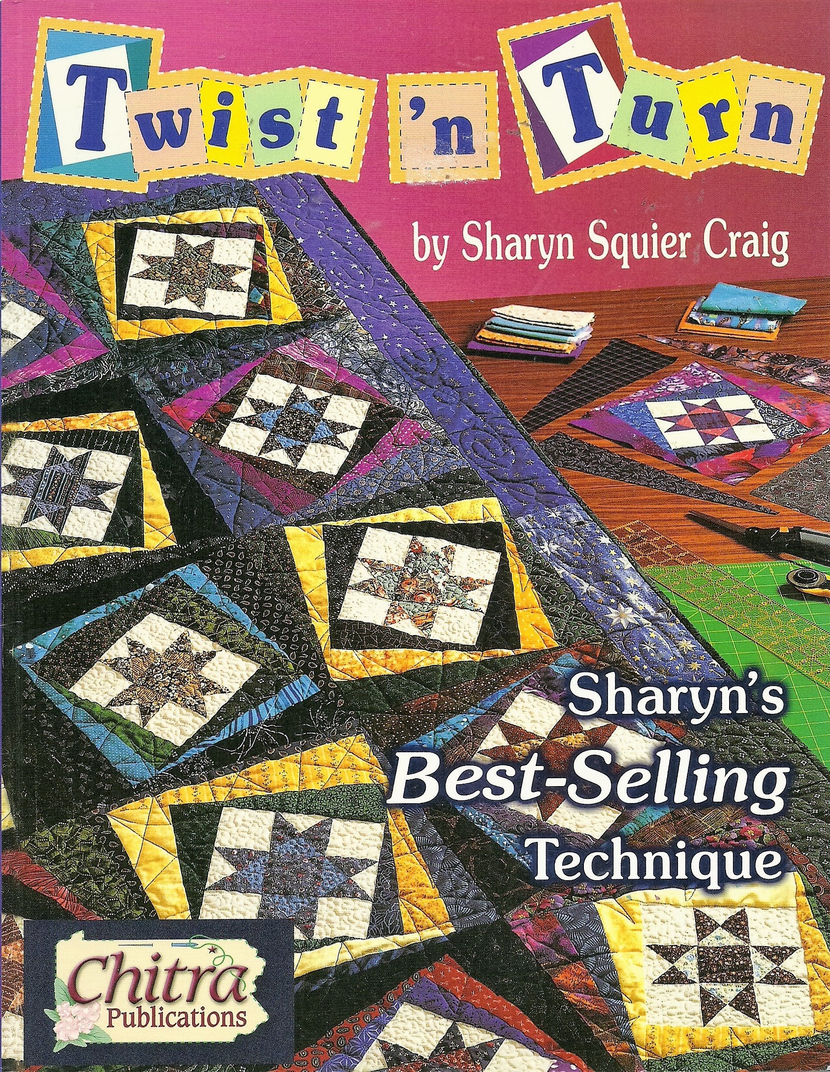 Twist 'N Turn: A Fun Way to Frame Quilt Blocks