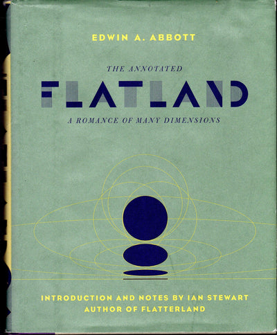 The Annotated Flatland: A Romance Of Many Dimensions