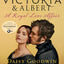 Victoria & Albert: A Royal Love Affair