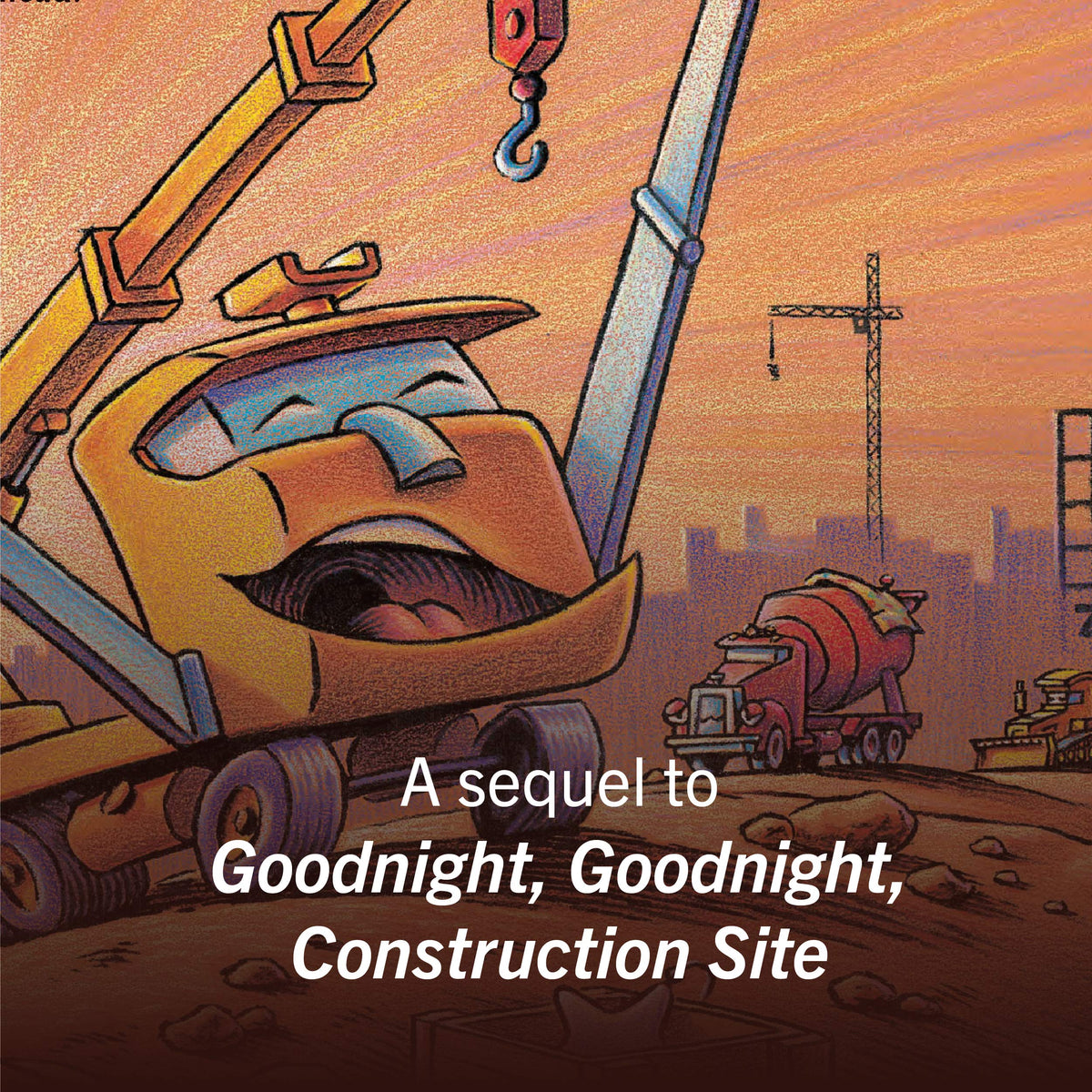 Mighty, Mighty Construction Site (Goodnight Construction Site)