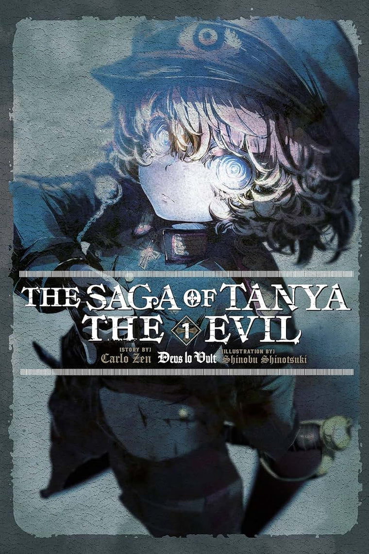 The Saga of Tanya the Evil, Vol. 1 (light novel): Deus lo Vult (Volume 1) (The Saga of Tanya the Evil (light novel), 1)