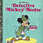Walt Disney's Detective Mickey Mouse (A Little Golden Book)