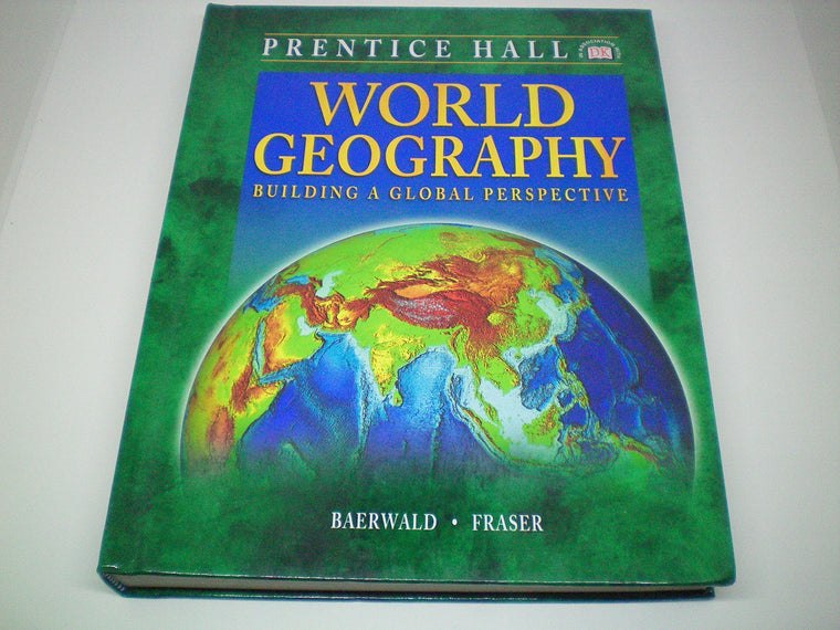 World Geography : Building a Global Perspective