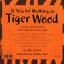 Xif You Go Walking in Tiger Wo