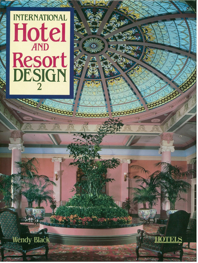International Hotel and Resort Design 2