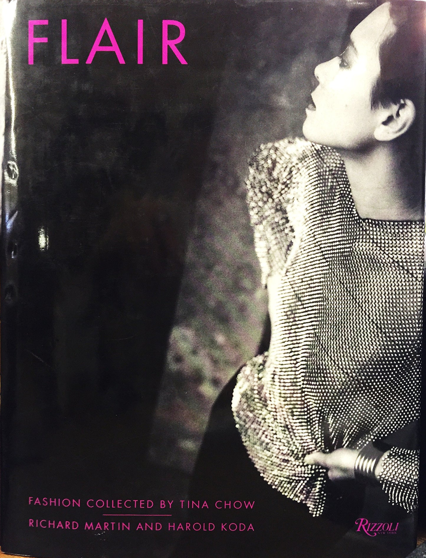 Flair: Fashion Collected by Tina Chow by Richard Martin