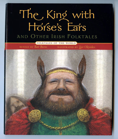 The King with Horse's Ears and Other Irish Folktales (Folktales of the World)
