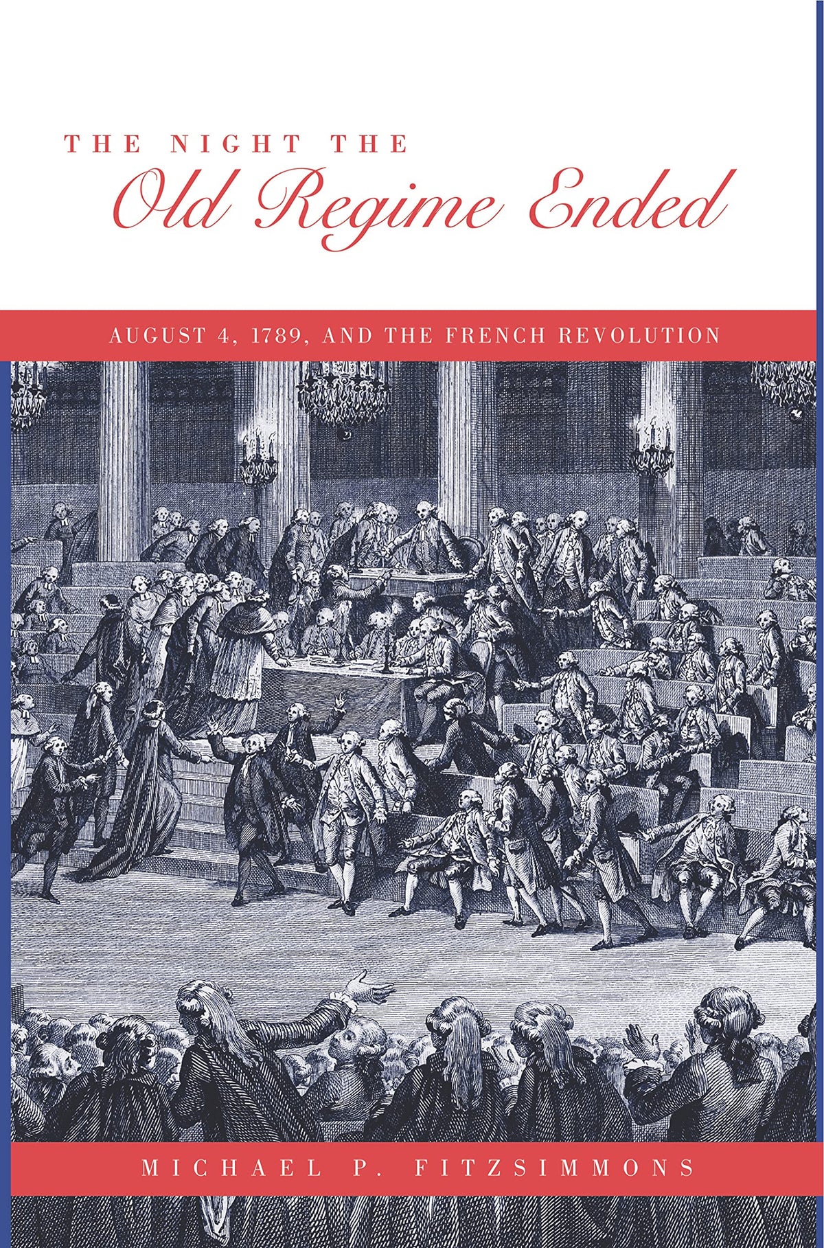 The Night the Old Regime Ended
