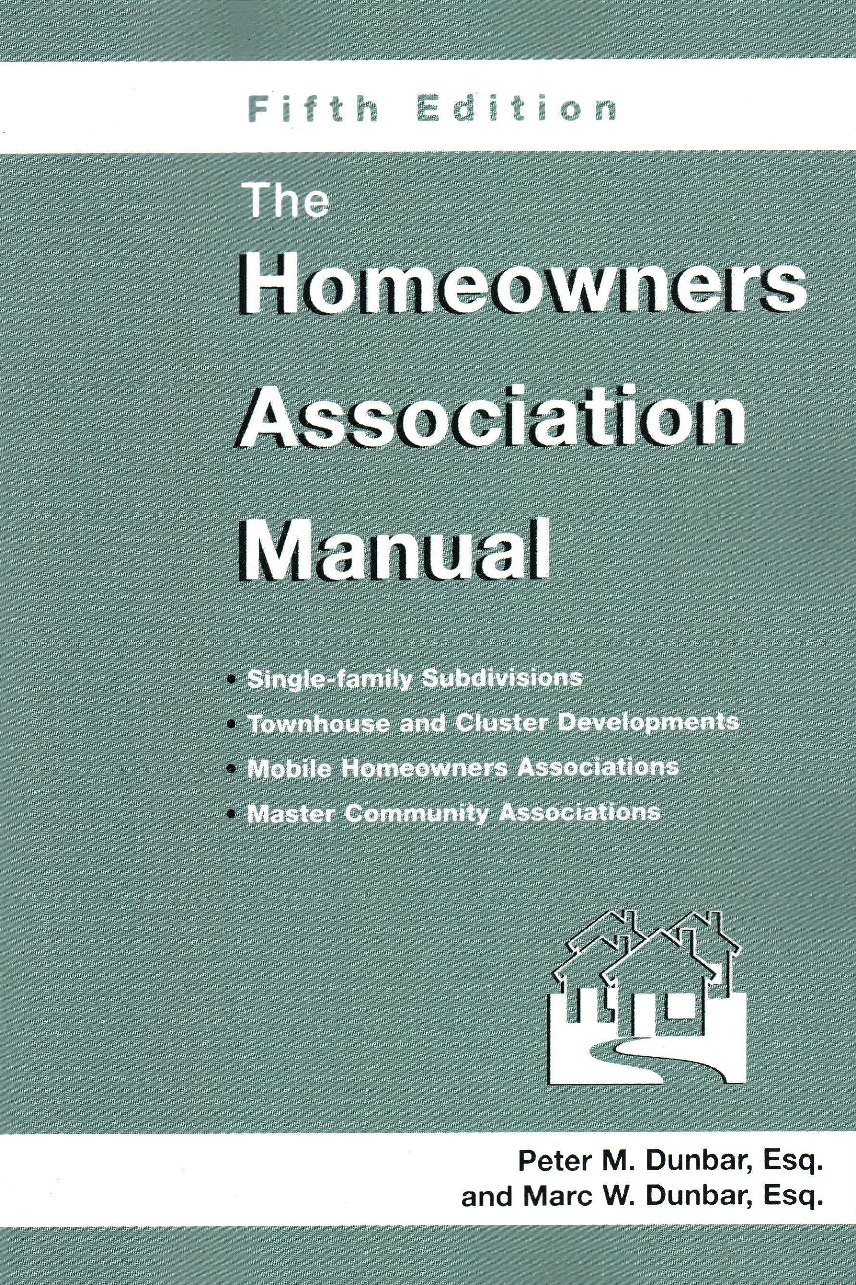 The Homeowners Association Manual (Homeowners Association Manual)(5th Edition)