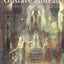 Gustave Moreau: Between Epic and Dream by Genevieve Lacambre