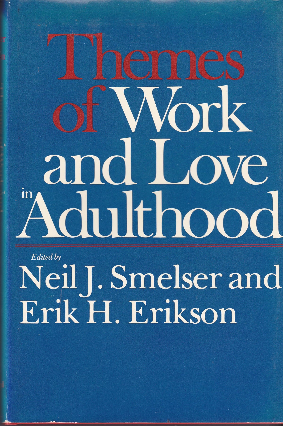 Themes of Work and Love in Adulthood