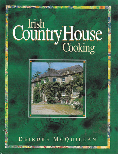 Irish Country House Cooking