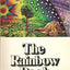 The Rainbow Book: Being a Collection of Essays & Illustrations Devoted to Rainbows in Particular & Spectral Sequences in General Focusing on the Meaning of Color (Physically & Metaphysically) from Ancient to Modern Times