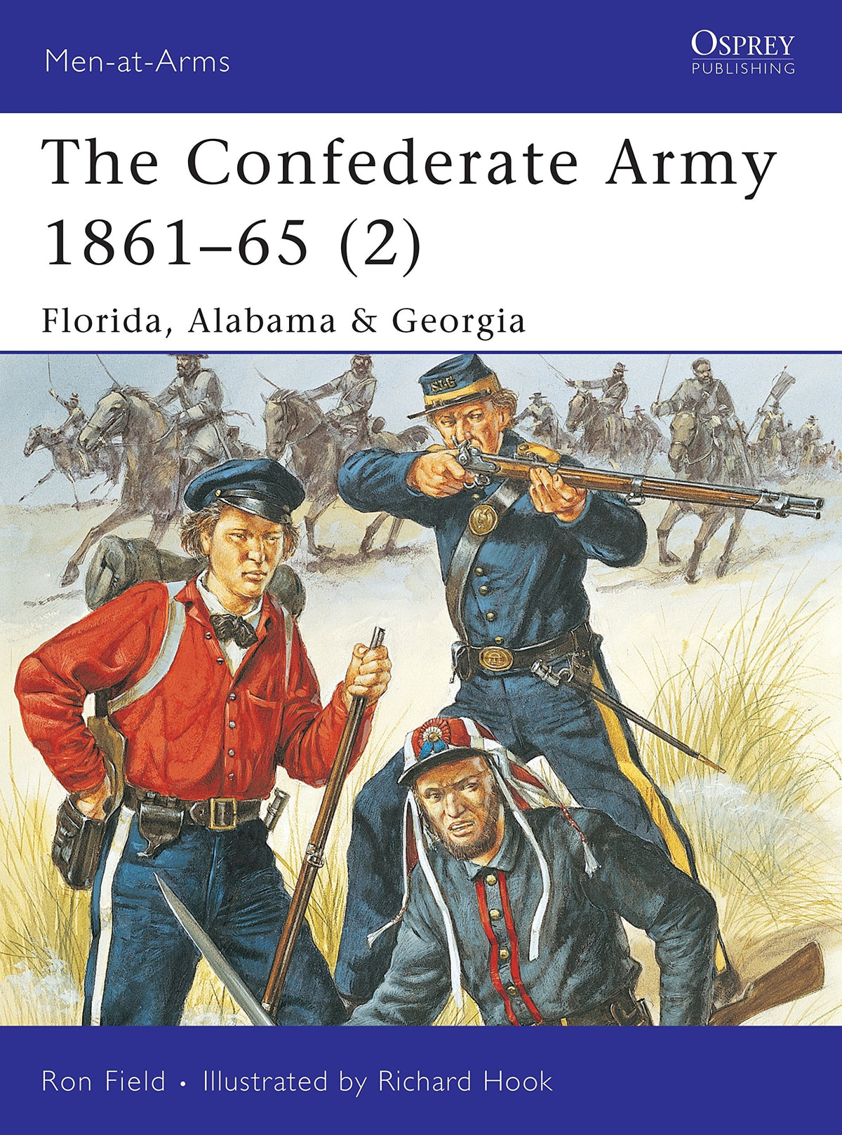 The Confederate Army 1861-65, Vol. 2: Florida, Alabama & Georgia (Men-at-Arms)
