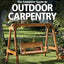 Black & Decker The Complete Guide to Outdoor Carpentry: More than 40 Projects Including: Furnishings - Accessories - Pergolas - Fences - Planters (Black & Decker Complete Guide)