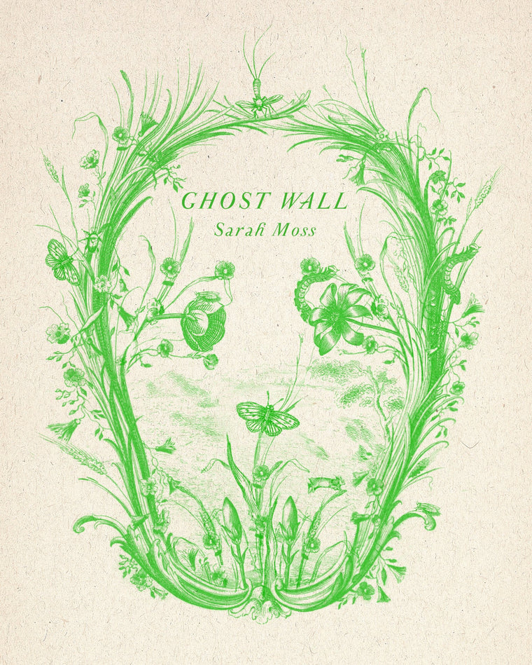 Ghost Wall: A Novel