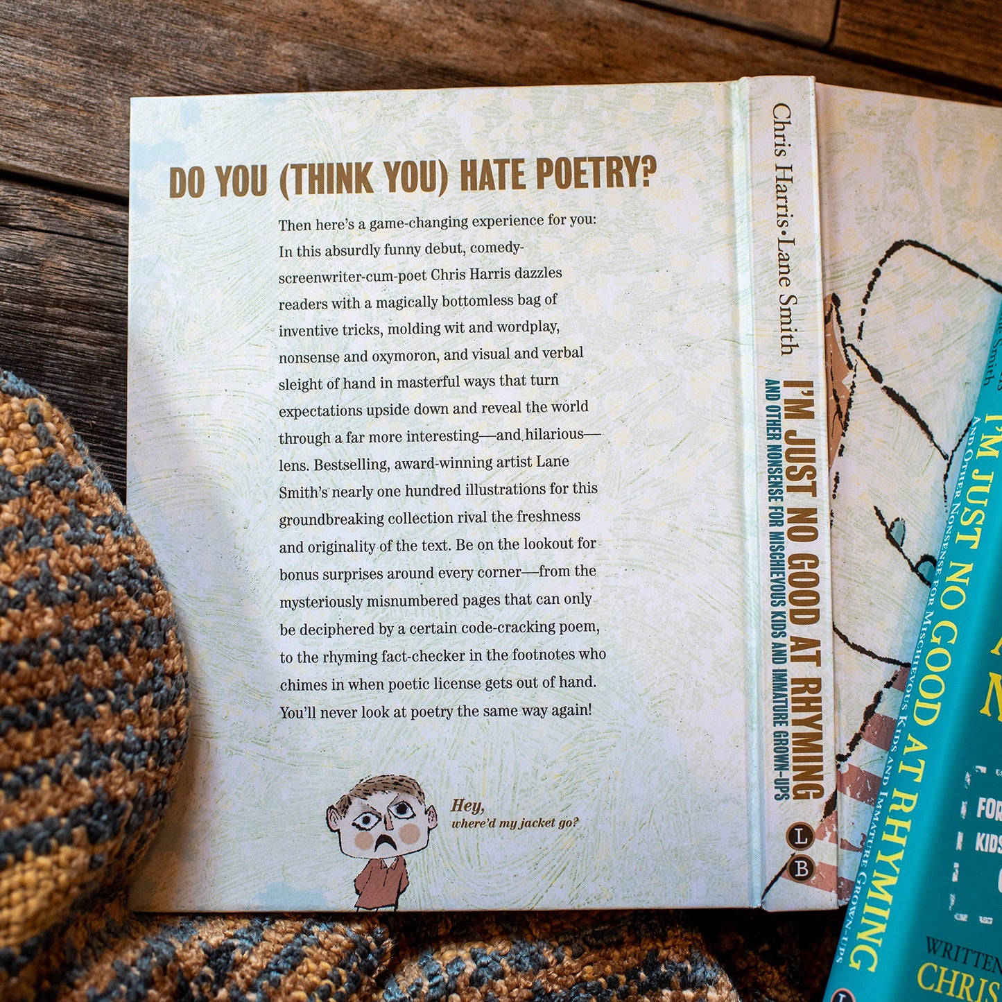 I'm Just No Good at Rhyming: And Other Nonsense for Mischievous Kids and Immature Grown-Ups (Mischievous Nonsense, 1)