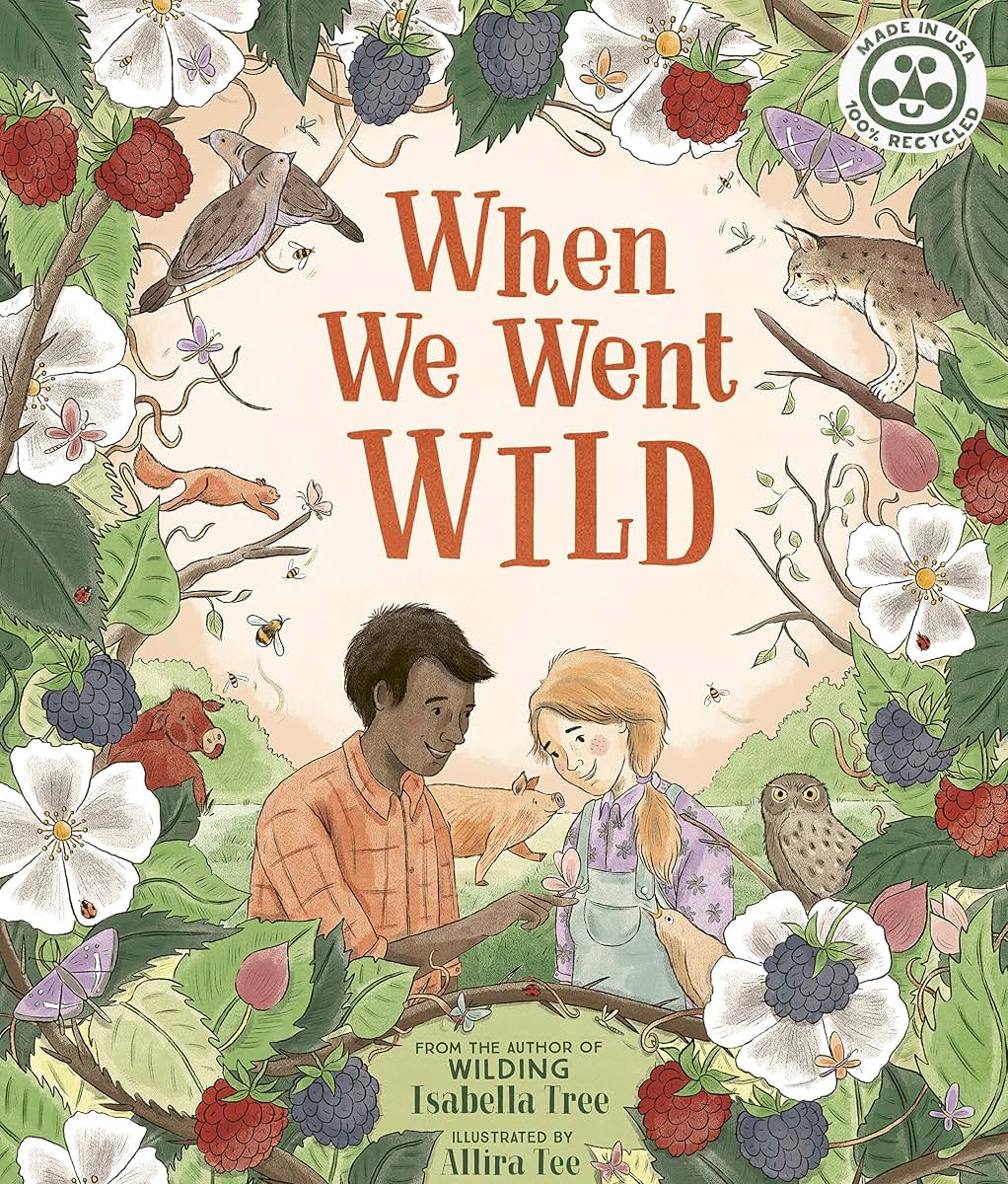 When We Went Wild (Volume 1) (Natures Wisdom, 1) by Tree, Is