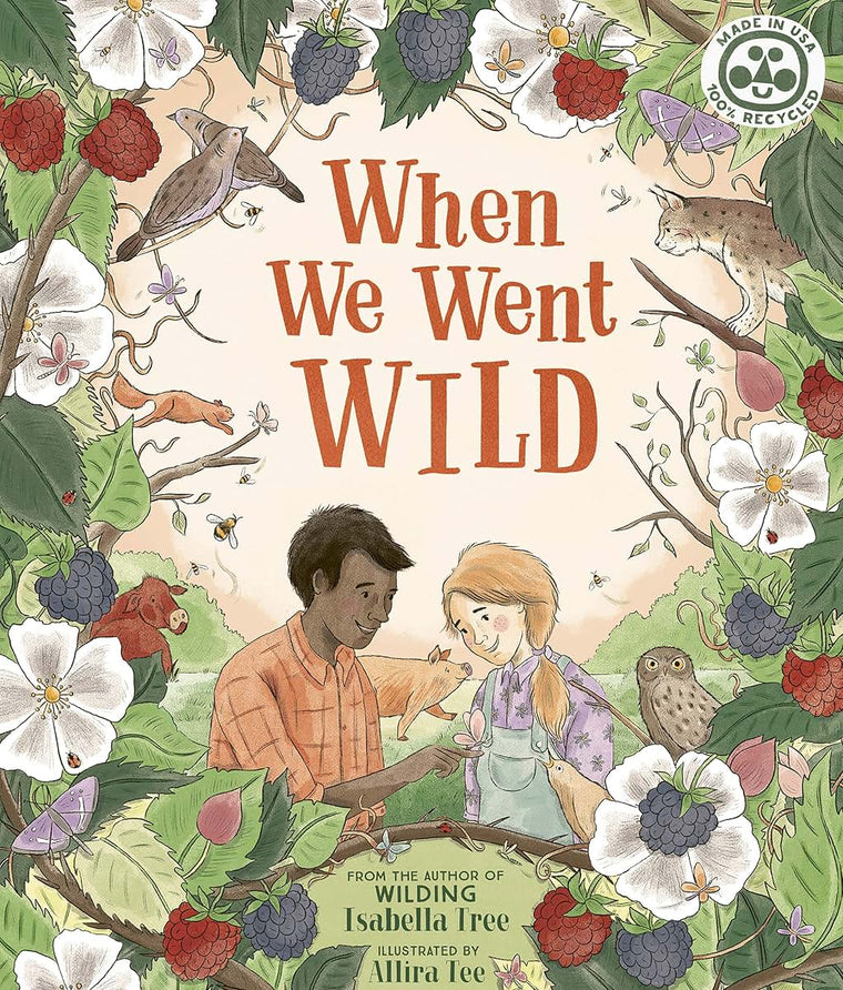 When We Went Wild (Volume 1) (Natures Wisdom, 1) by Tree, Is