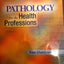 Pathology for the Health Professions