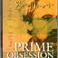 Prime Obsession: Bernhard Riemann and the Greatest Unsolved Problem in Mathematics