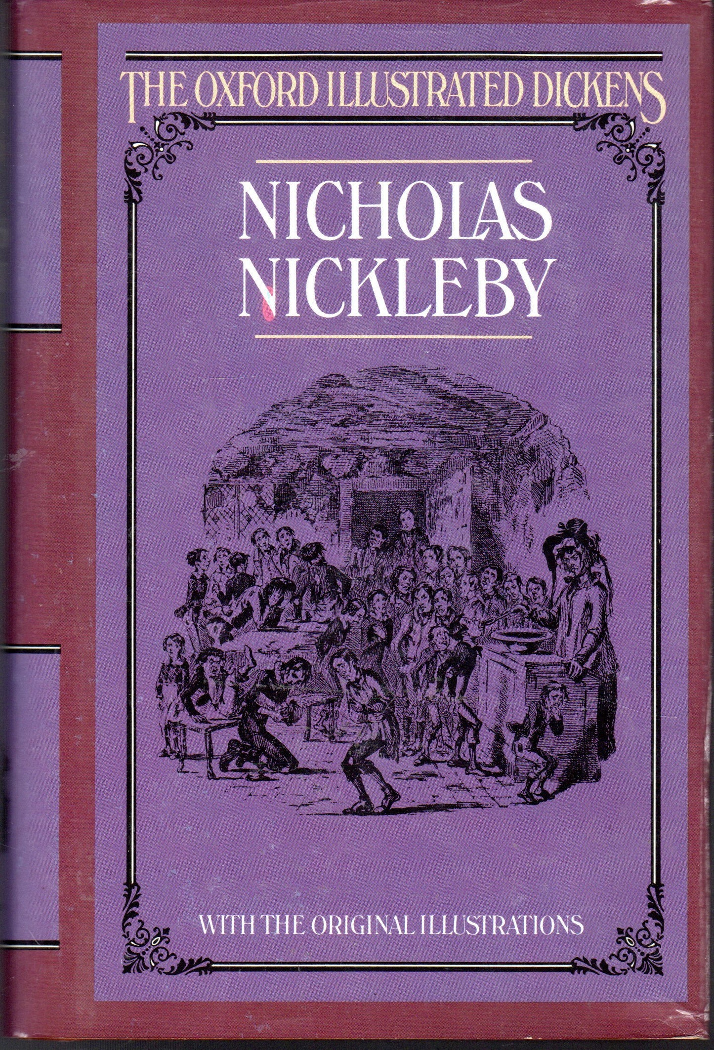 Nicholas Nickleby (Oxford Illustrated Dickens) by Dickens, C
