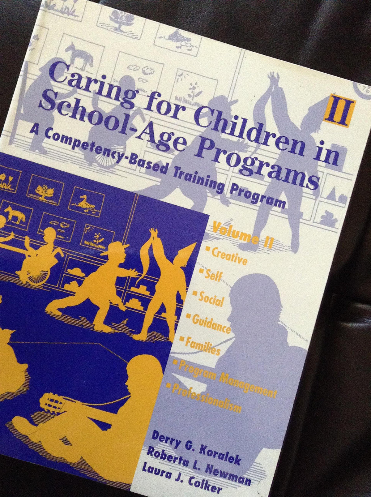 Caring for Children in School-Age Programs-Volume 2