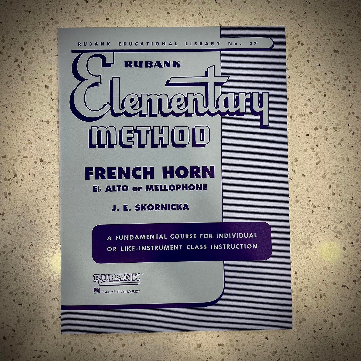 Rubank Elementary Method - French Horn in F or E-Flat and Mellophone (Rubank Educational Library)