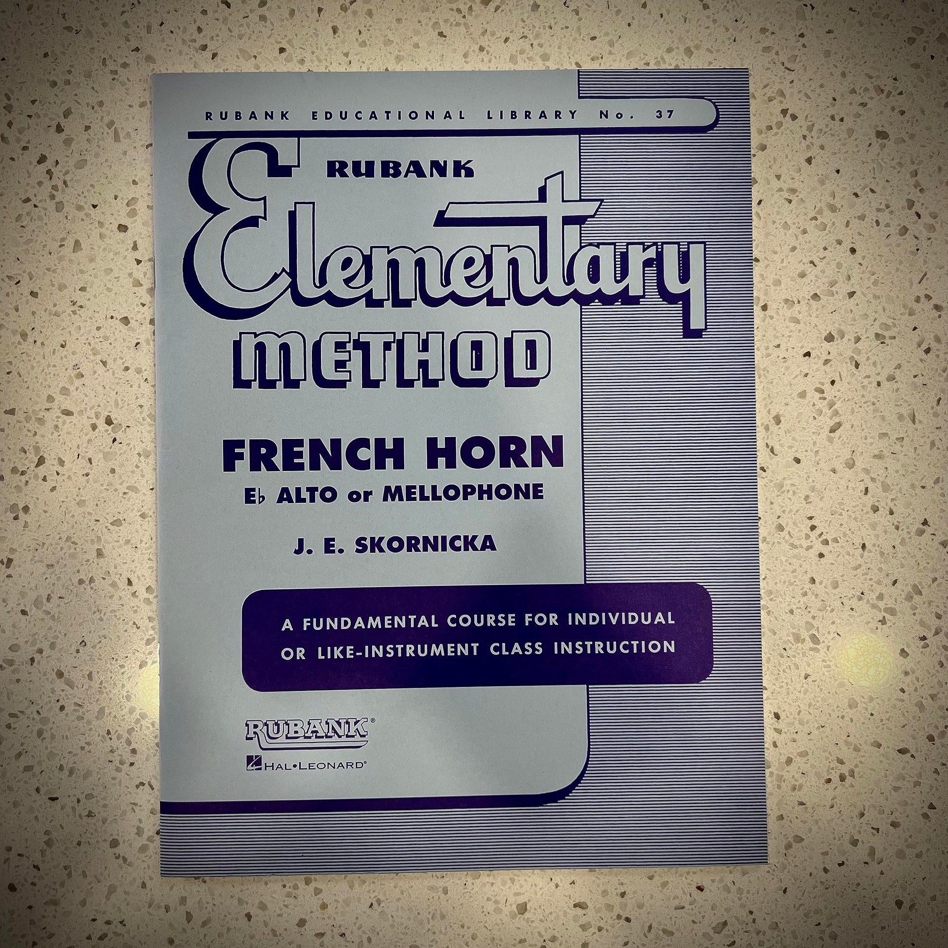 Rubank Elementary Method - French Horn in F or E-Flat and Mellophone (Rubank Educational Library)