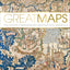 Great Maps: The World's Masterpieces Explored and Explained (DK History Changers)