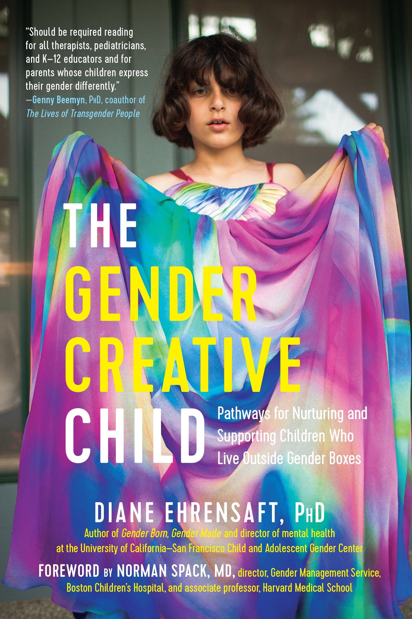 The Gender Creative Child: Pathways for Nurturing and Suppor