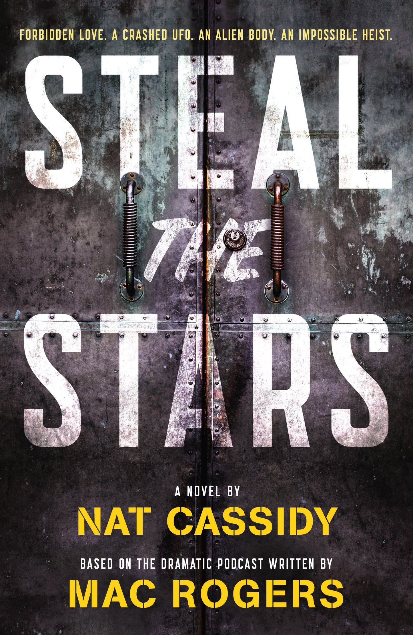 Steal the Stars: A Novel by Nat Cassidy