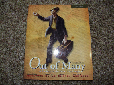 Out of Many: A History of the American People, Brief Edition, Volume 2 (Chapters 17-31) (6th Edition)