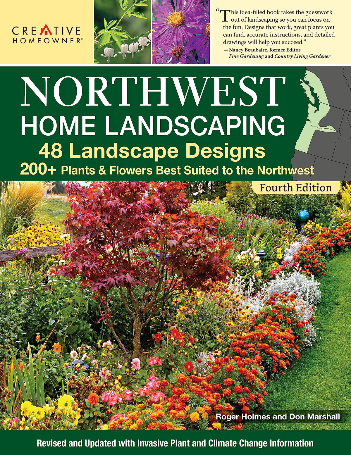 Northwest Home Landscaping, Fourth Edition: 48 Landscape Designs, 200+ Plants & Flowers Best Suited to the Northwest (Creative Homeowner) For the Pacific Northwest: WA, OR, and Western BC, Canada