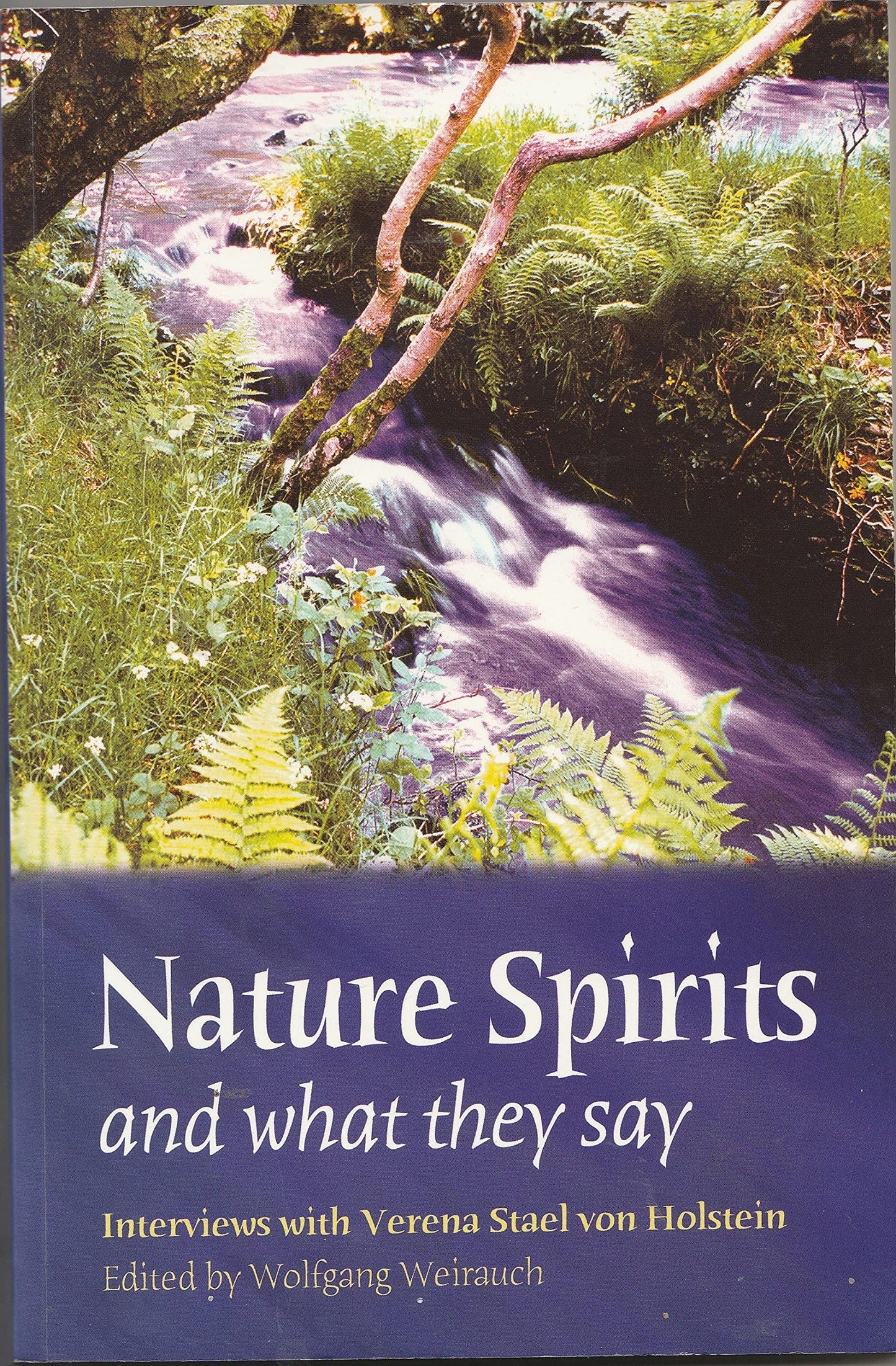 Nature Spirits And What They Say: Interviews With Verena Sta