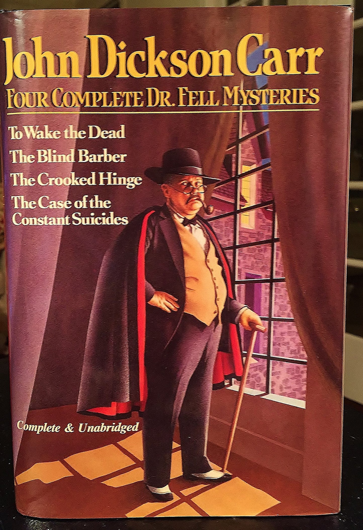 Four Complete Dr. Fell Mysteries: To Wake the Dead / The Bli