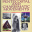 Dictionary of Pentecostal and Charismatic Movements