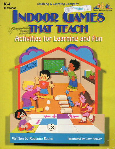 Indoor Games That Teach : Activities for Learning and Fun