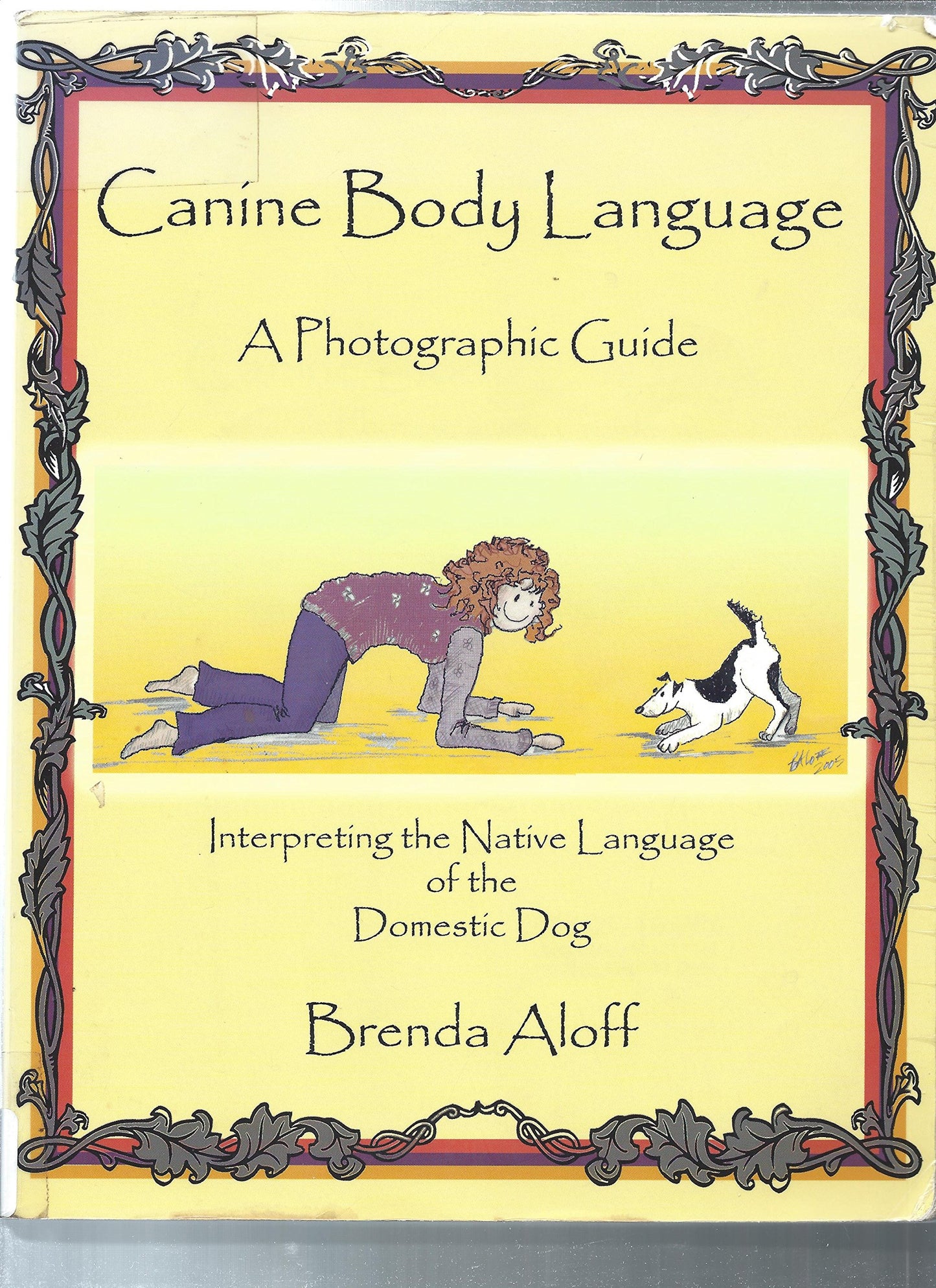 Canine Body Language: A Photographic Guide Interpreting the