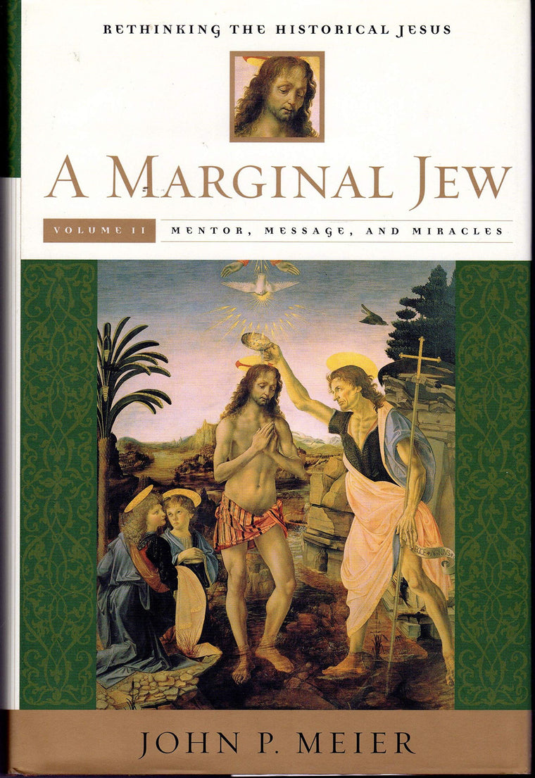 A Marginal Jew: Rethinking the Historical Jesus, Vol. 2 - Me