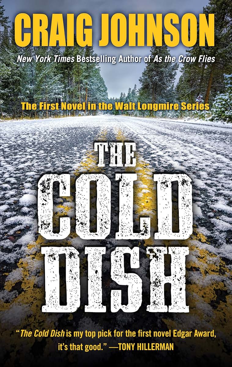 The Cold Dish (A Walt Longmire Mystery)