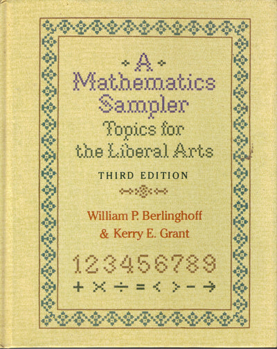 Mathematics Sampler: Topics for Liberal-Arts