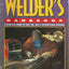 Welder's Handbook: A Complete Guide to MIG, TIG, Arc & Oxyacetylene Welding