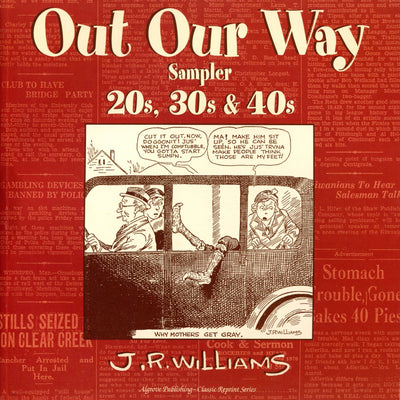Out Our Way Sampler, 20s, 30s & 40s